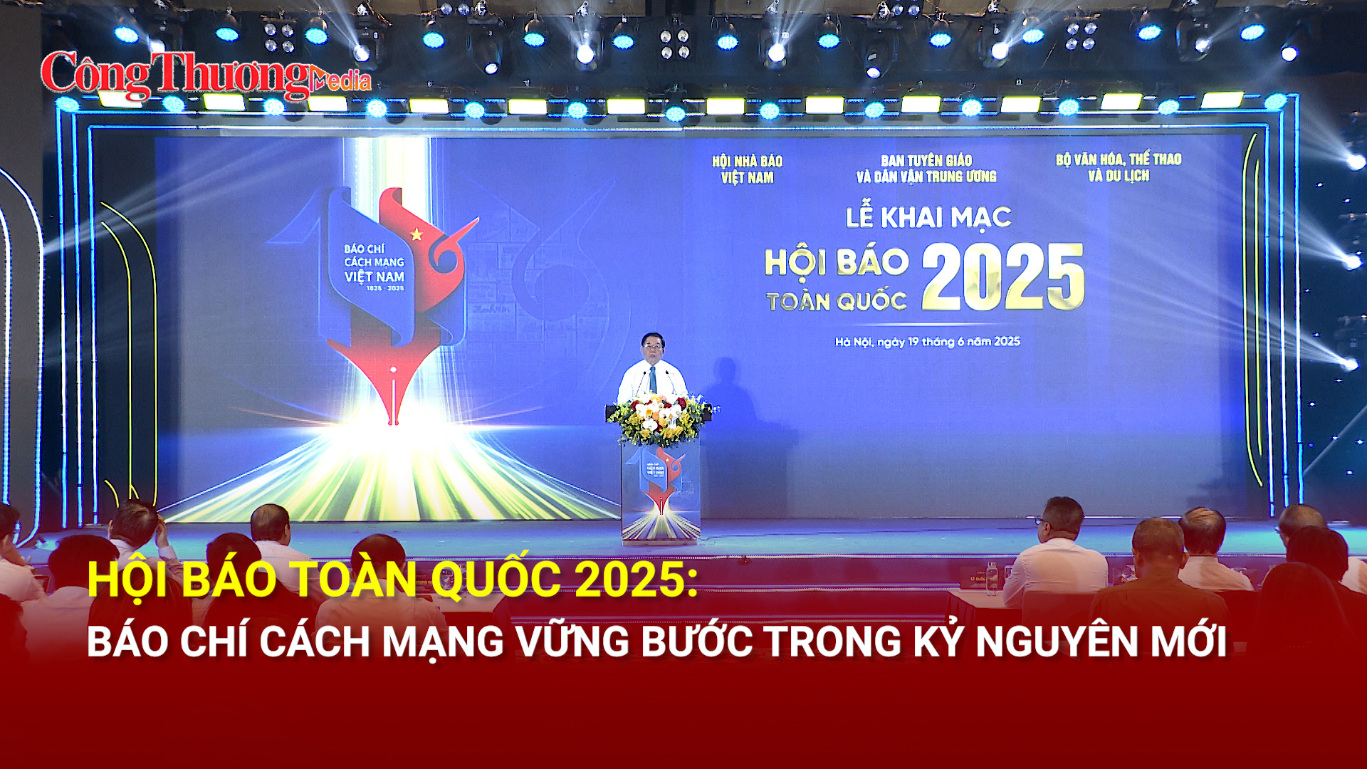 Hội Báo toàn quốc 2025: Báo chí cách mạng vững bước trong kỷ nguyên mới