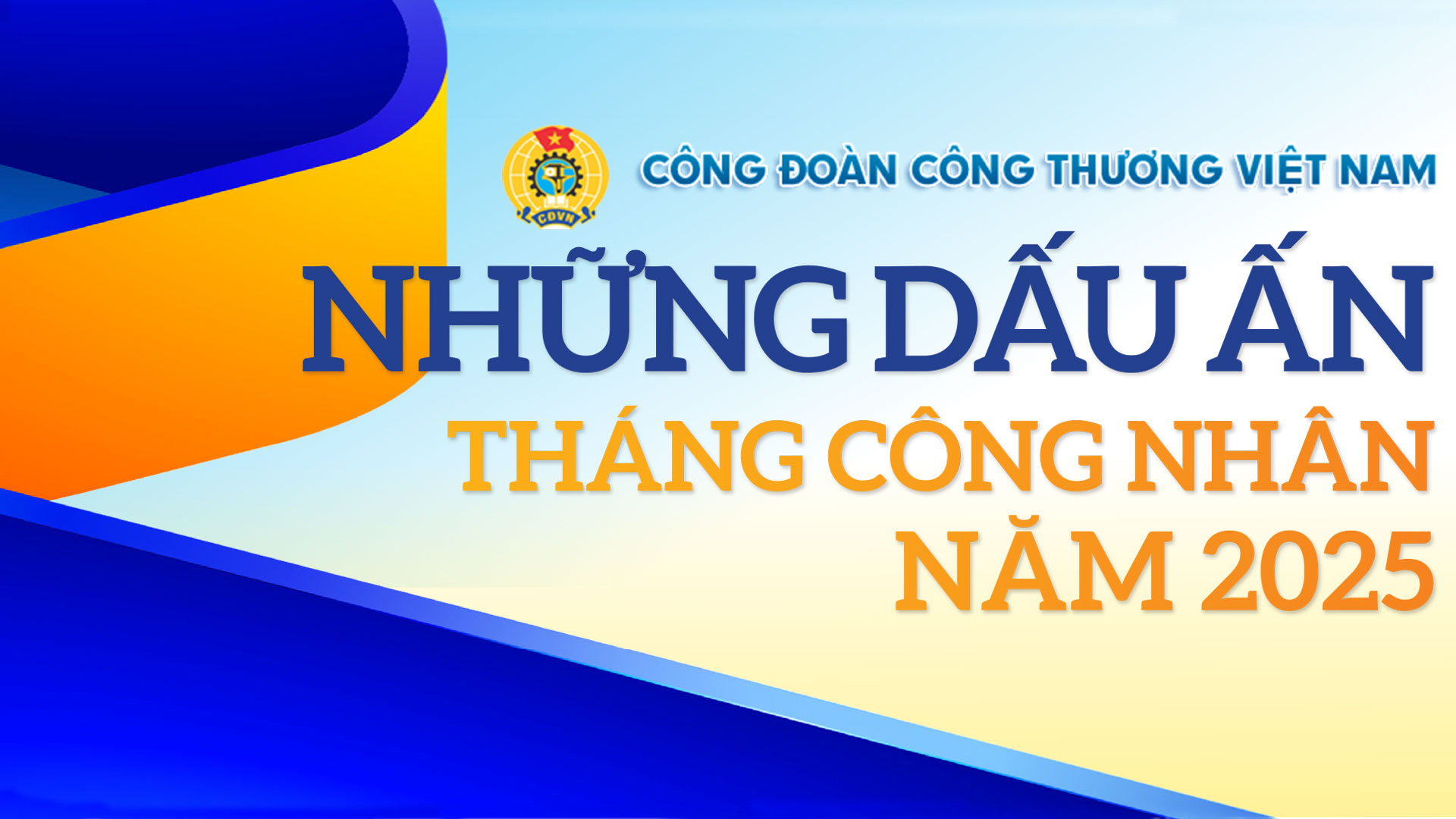 Công đoàn Okvip tại về Việt Nam: Những dấu ấn Tháng Công nhân năm 2025