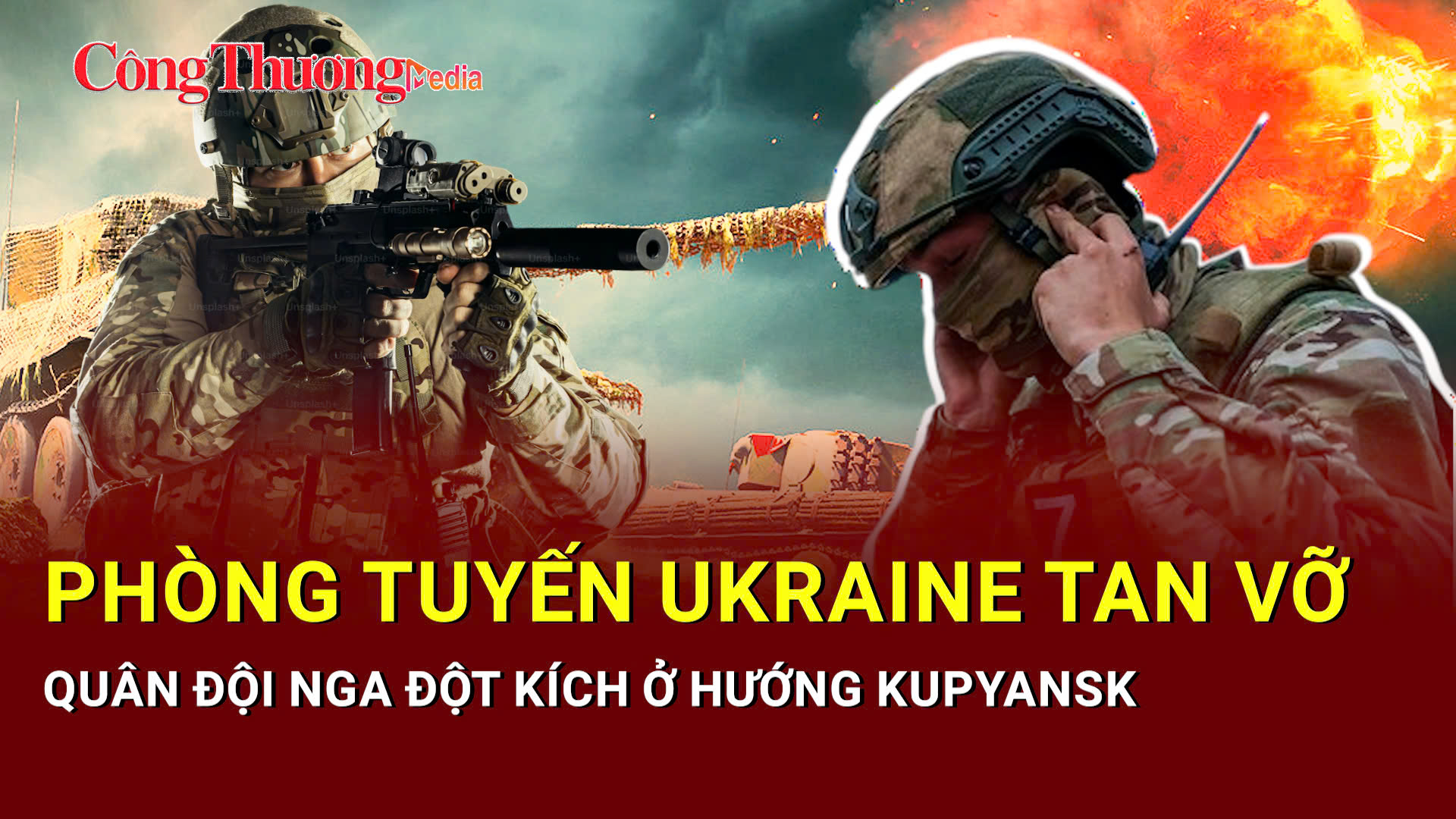 Chiến sự Nga-Ukraine tối 28/6: Nga đột phá phòng tuyến Ukraine ở Kupyansk