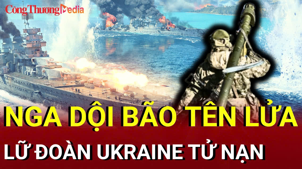 Chiến sự Nga - Ukraine tối 3/7: Nga dội bão tên lửa, triệt tiêu lữ đoàn Ukraine