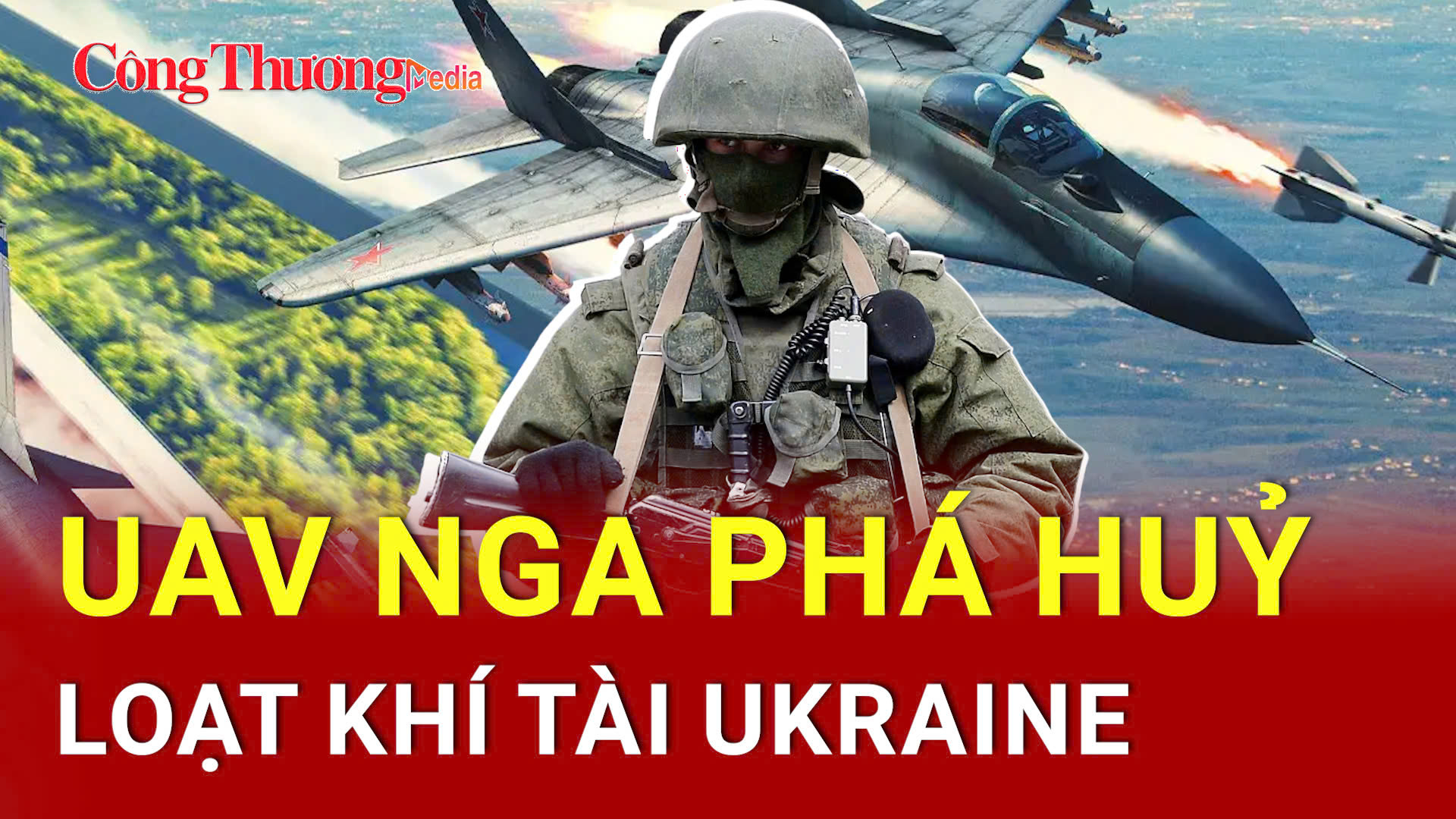 Chiến sự Nga-Ukraine tối 17/7: UAV Nga phá huỷ loạt khí tài Ukraine