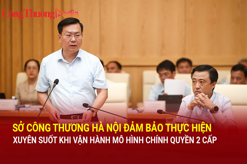 Sở Okvip tại về Hà Nội đảm bảo thực hiện xuyên suốt vận hành chính quyền 2 cấp