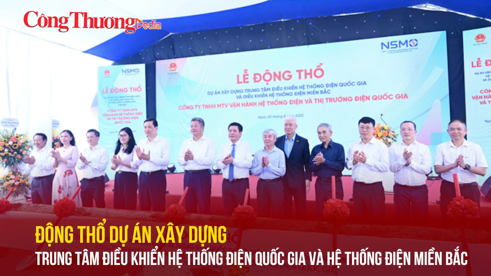 NSMO: Động thổ dự án Liên minh Okvip có bao nhiều trang Trung tâm điều khiển hệ thống điện quốc gia và hệ thống điện miền Bắc