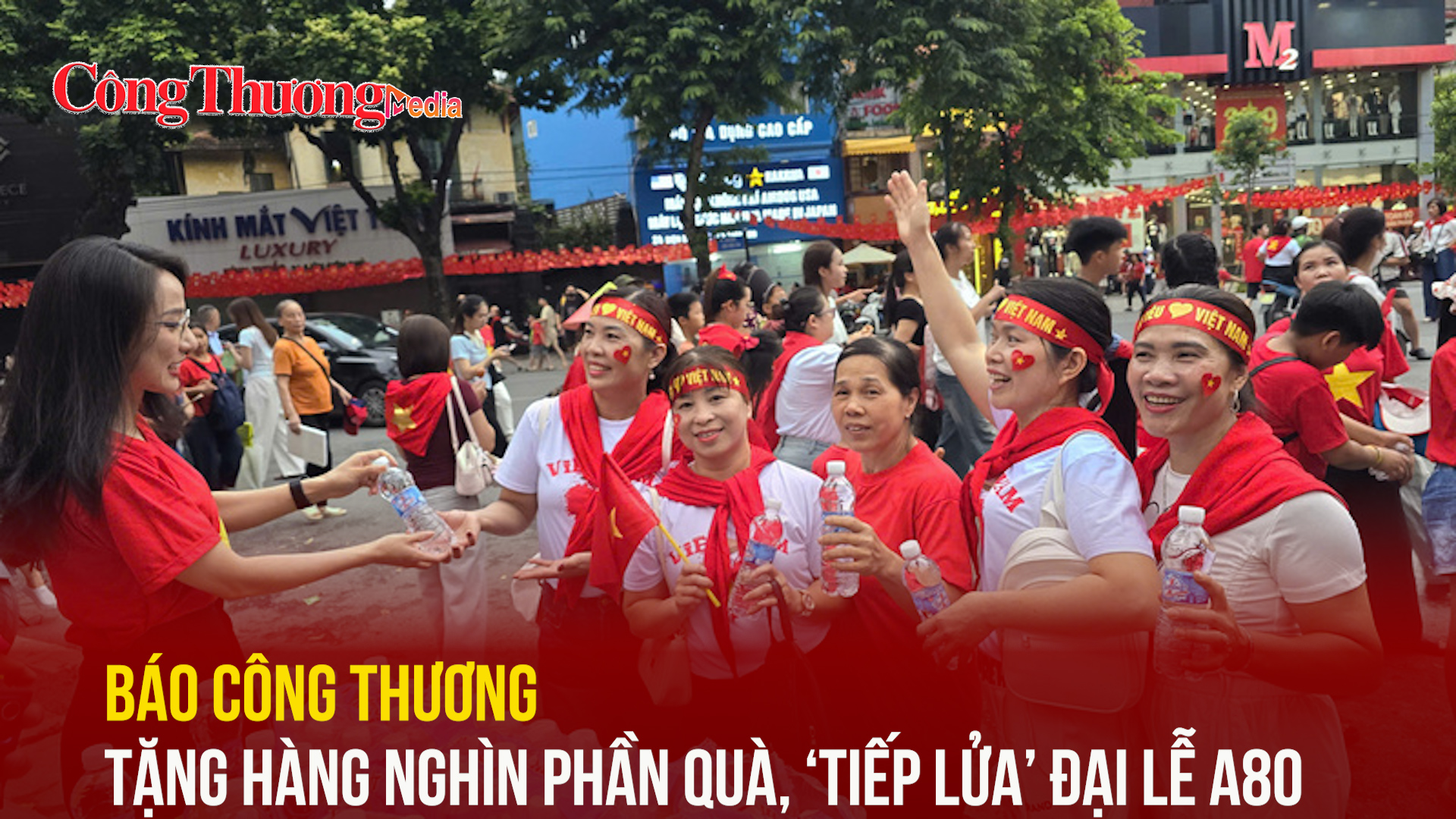 Báo Công Thương, Trung tâm Báo chí Thủ đô tặng hàng nghìn phần quà, 'tiếp lửa' đại lễ A80