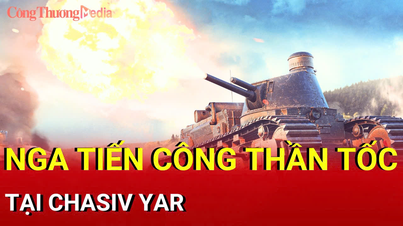 Chiến sự Nga-Ukraine sáng 29/9: Nga tiến công thần tốc tại Chasiv Yar
