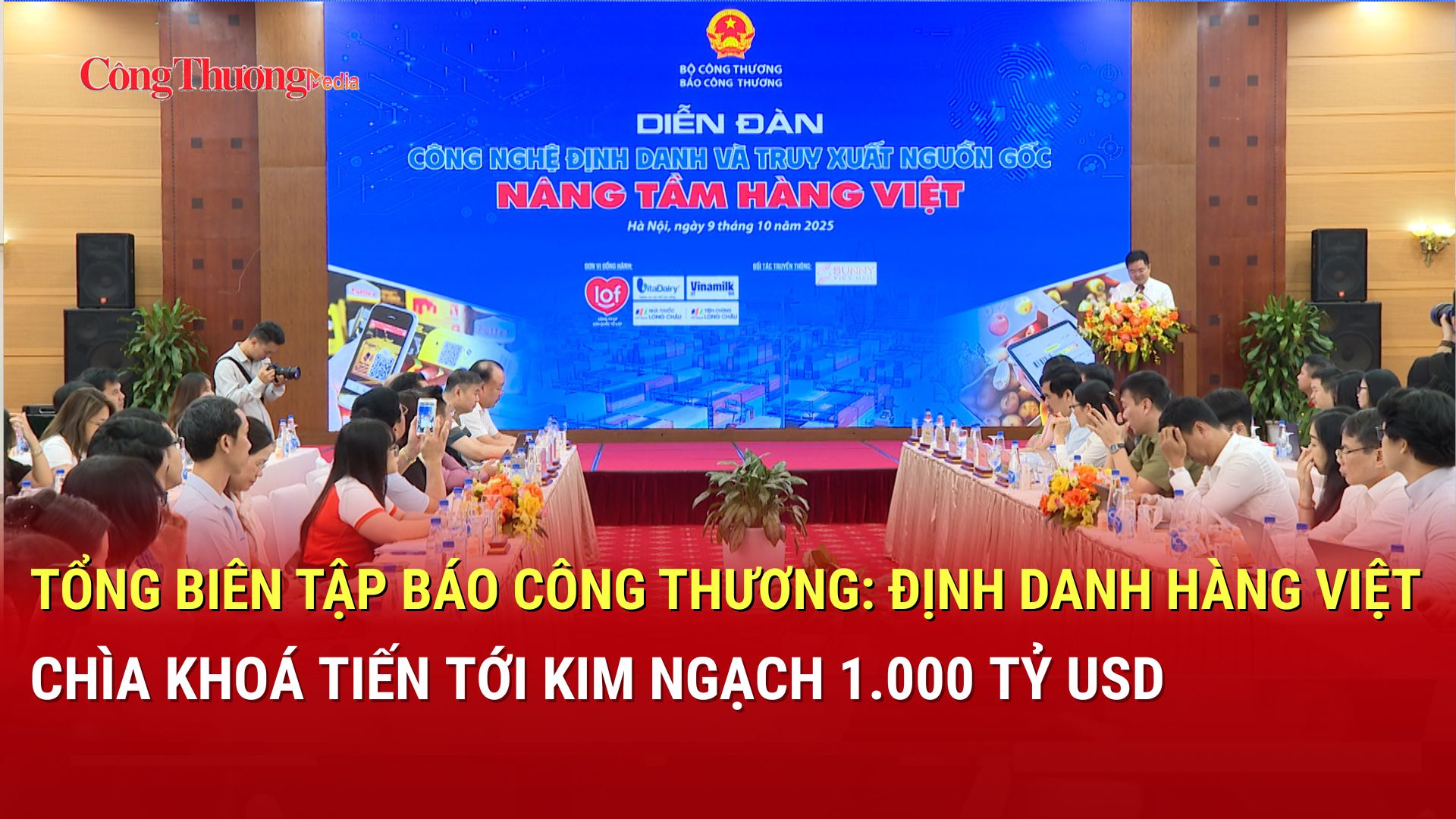 Tổng Biên tập Đặng Văn Khánh: Định danh hàng Việt - chìa khóa tiến tới kim ngạch 1.000 tỷ USD
