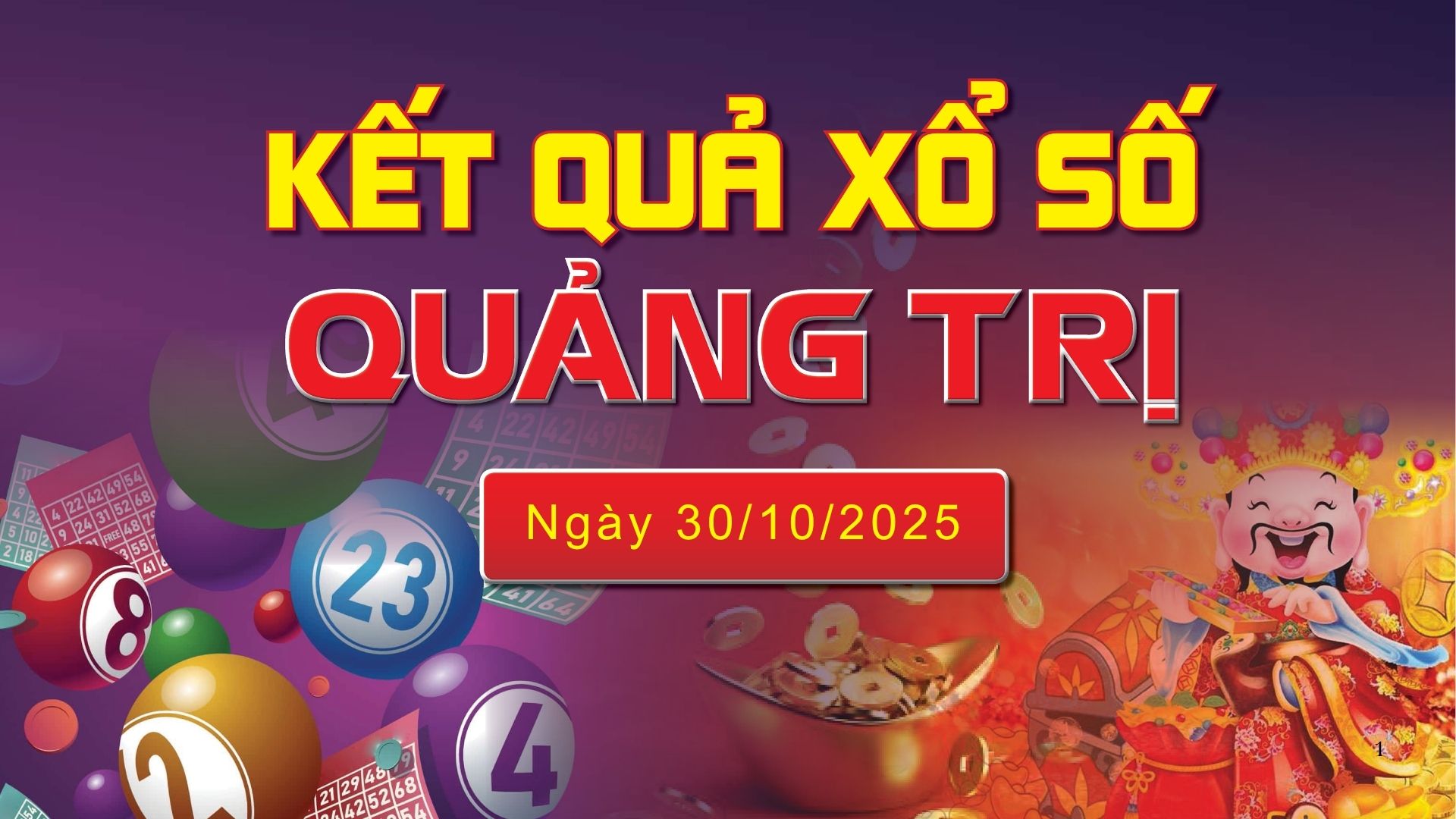 XSQT 30/10, trực tiếp kết quả xổ số Quảng Trị hôm nay 30/10/2025