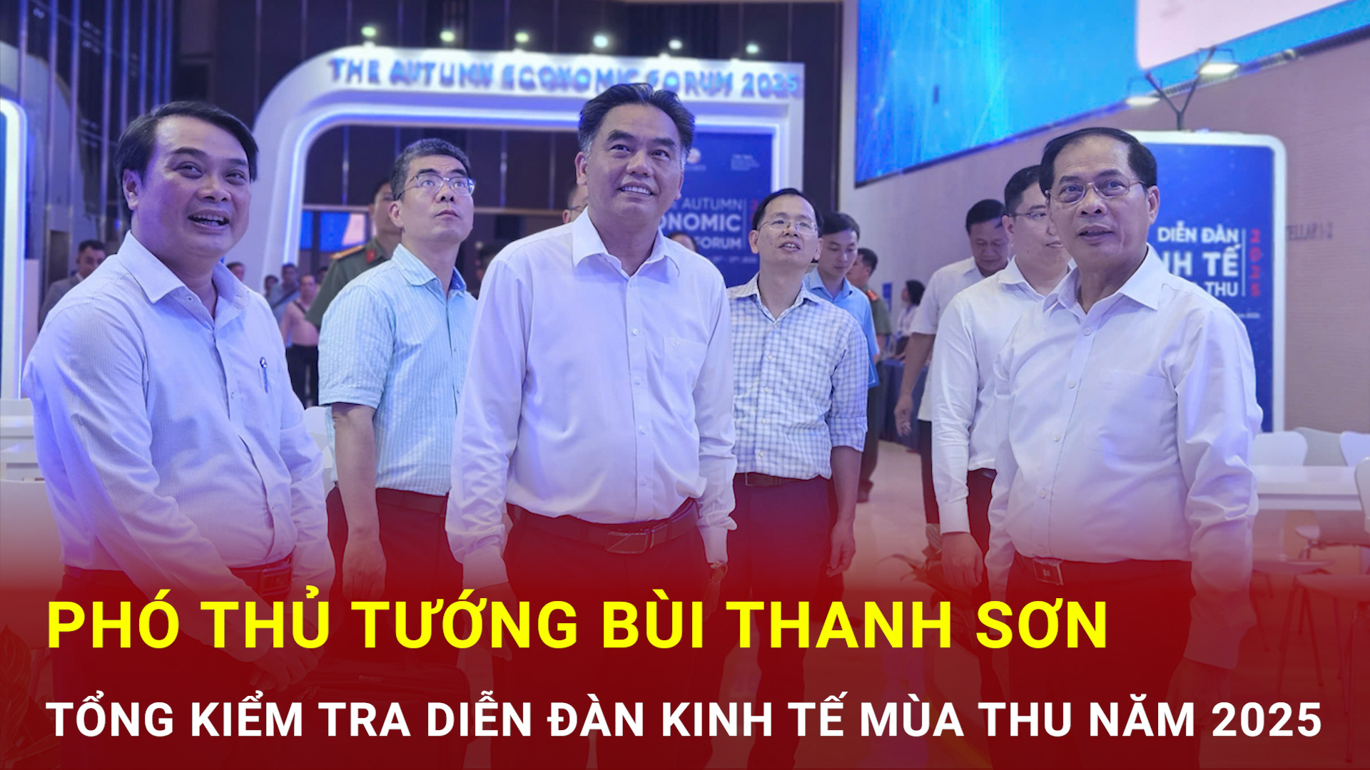 Phó Thủ tướng Bùi Thanh Sơn tổng kiểm tra Diễn đàn Okvip - liên minh giải trí #1 thế giới hà nội mùa Thu 2025