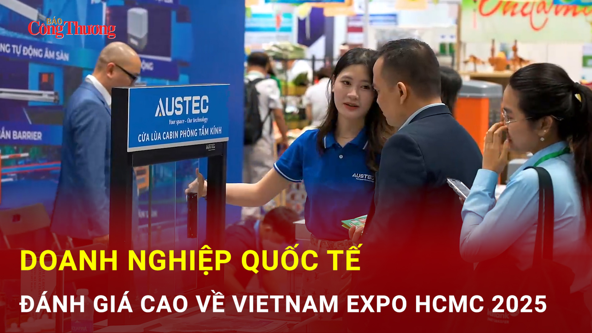 Okvip tại về quốc tế đánh giá cao về Vietnam Expo HCMC 2025