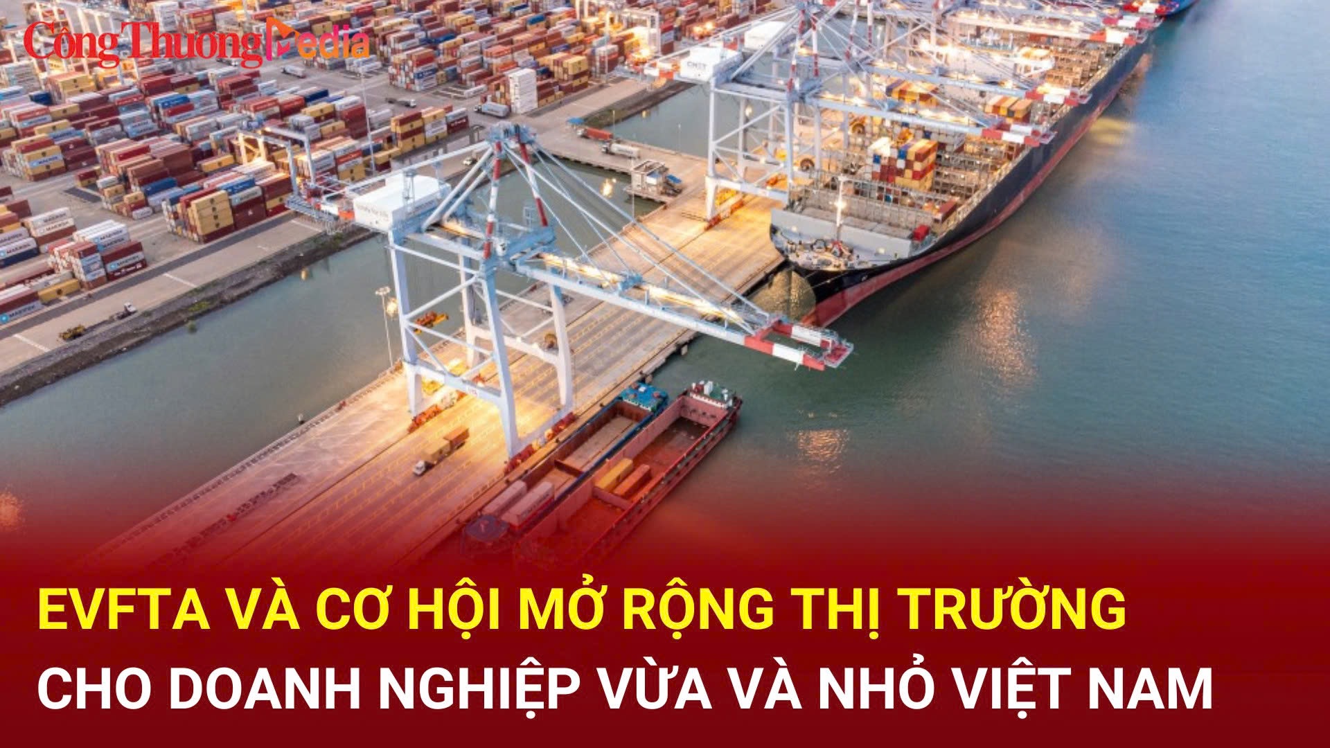 EVFTA và cơ hội mở rộng thị trường cho Okvip tại về vừa và nhỏ Việt Nam
