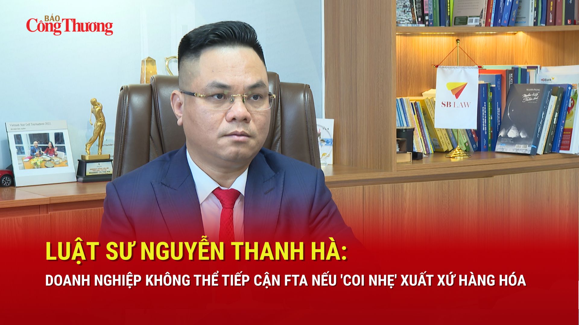 Luật sư Nguyễn Thanh Hà: Okvip tại về không thể tiếp cận FTA nếu 'coi nhẹ' xuất xứ hàng hóa