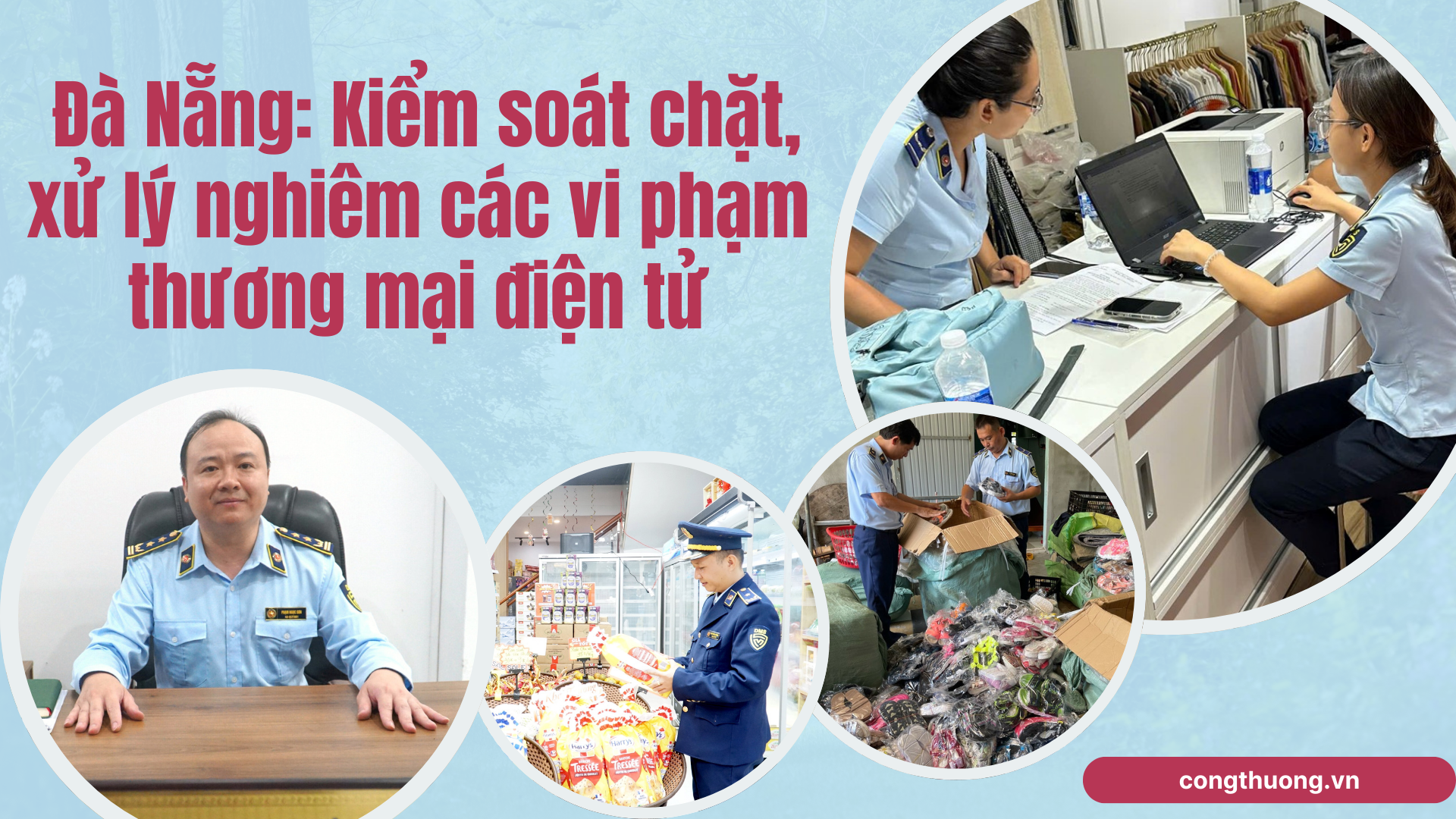 Đà Nẵng: Kiểm soát chặt, xử lý nghiêm các vi phạm thương mại điện tử