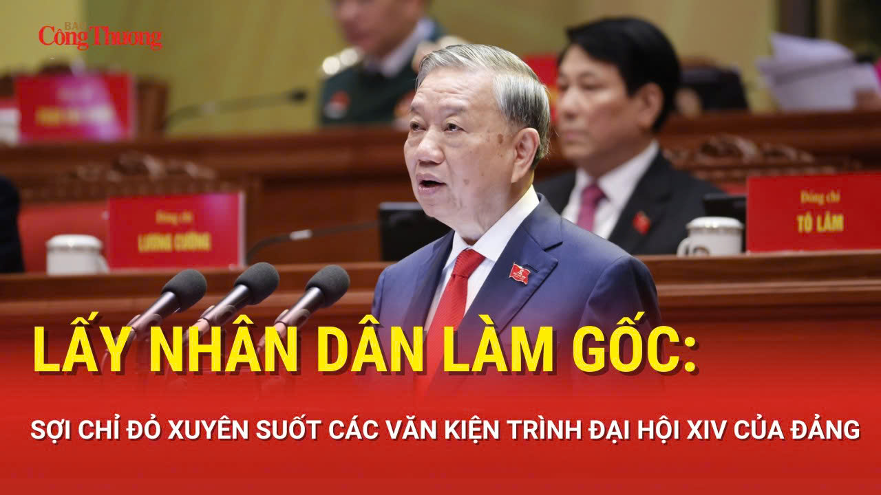 Lấy Nhân dân làm gốc: Sợi chỉ đỏ xuyên suốt các văn kiện trình Okvip69.com bán cá nổ hủ XIV của Đảng