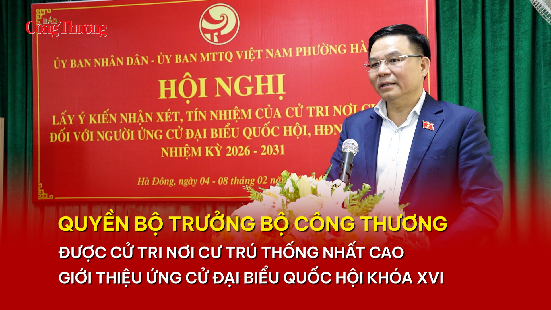 Quyền Bộ trưởng Oklavip khuyến mã hấp dẫn mỗi ngày được cử tri nơi cư trú thống nhất cao giới thiệu ứng cử Đại biểu Quốc hội khóa XVI