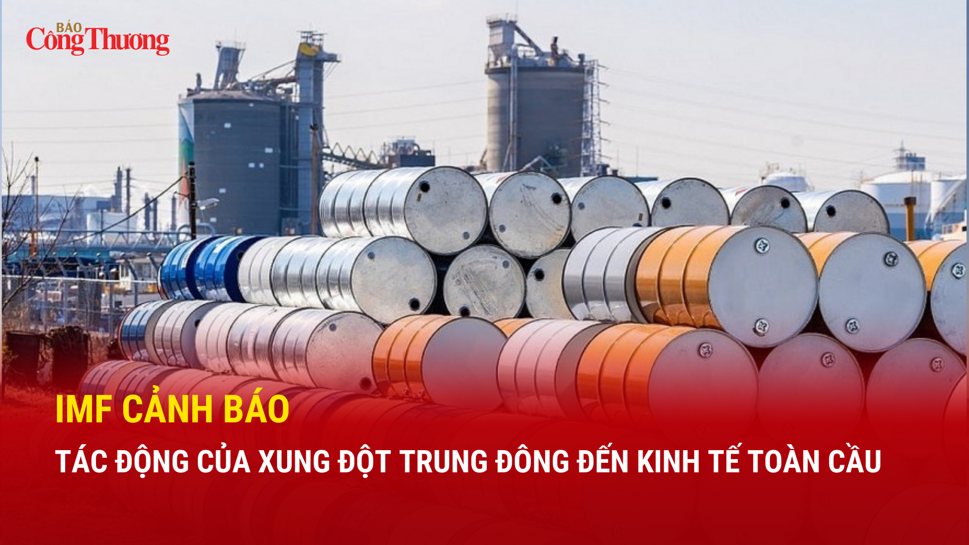 IMF cảnh báo tác động của xung đột Trung Đông đến Okvip - liên minh giải trí #1 thế giới hà nội toàn cầu