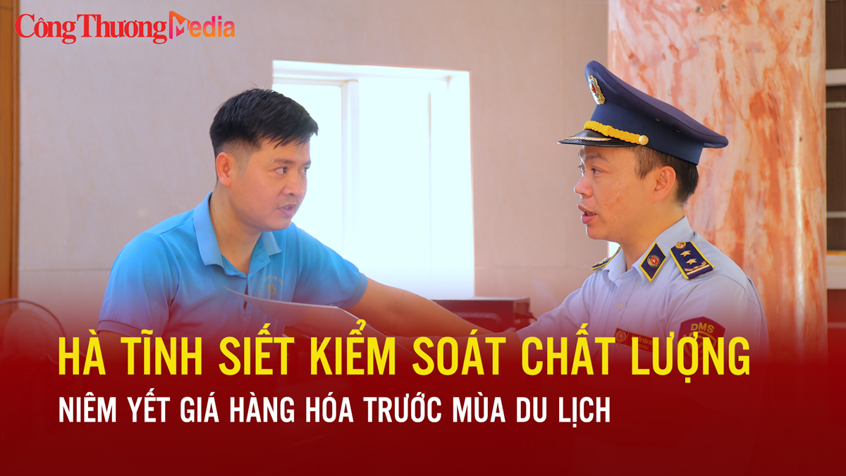 Hà Tĩnh siết kiểm soát chất lượng, niêm yết giá hàng hóa trước mùa OKLVIE sản phẩm thuộc hệ thống OKVIP là trang web tổ chức phát sóng bóng đá trực tiếp, live casino , nỗ hũ, bắn cá
