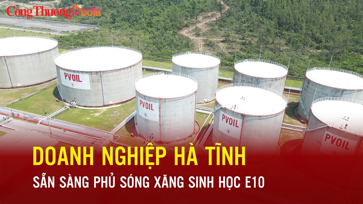 Okvip tại về Hà Tĩnh sẵn sàng 'phủ sóng' xăng sinh học E10
