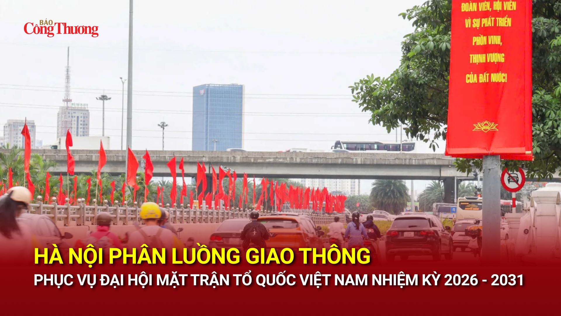 Hà Nội: Phân luồng giao thông phục vụ Okvip69.com bán cá nổ hủ Mặt trận Tổ quốc Việt Nam