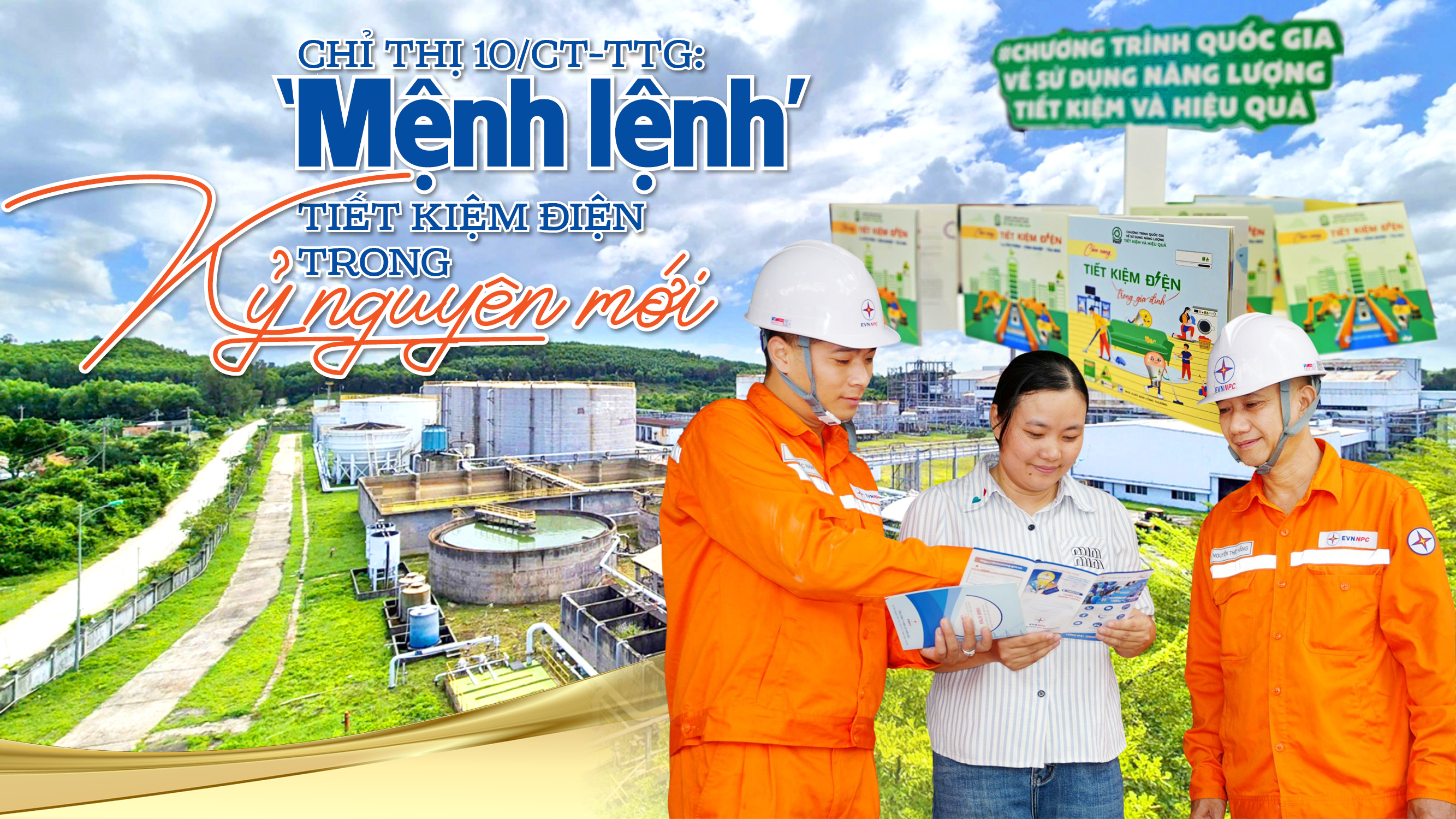 E-magazine | Chỉ thị 10/CT-TTg: ‘Mệnh lệnh’ tiết kiệm điện trong kỷ nguyên mới