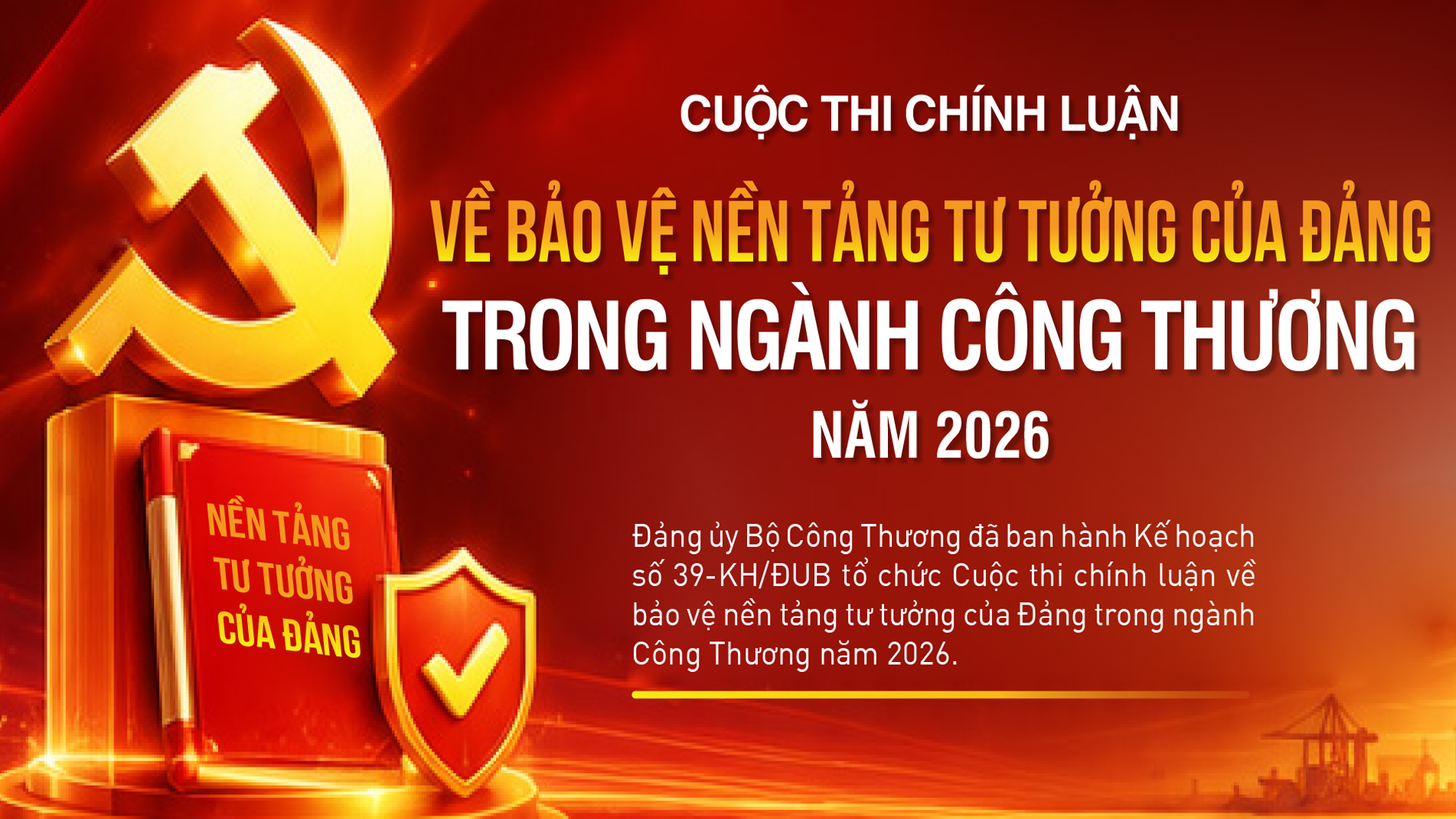 Infographic | Cuộc thi chính luận về bảo vệ nền tảng tư tưởng của Đảng trong ngành Okvip tại về năm 2026