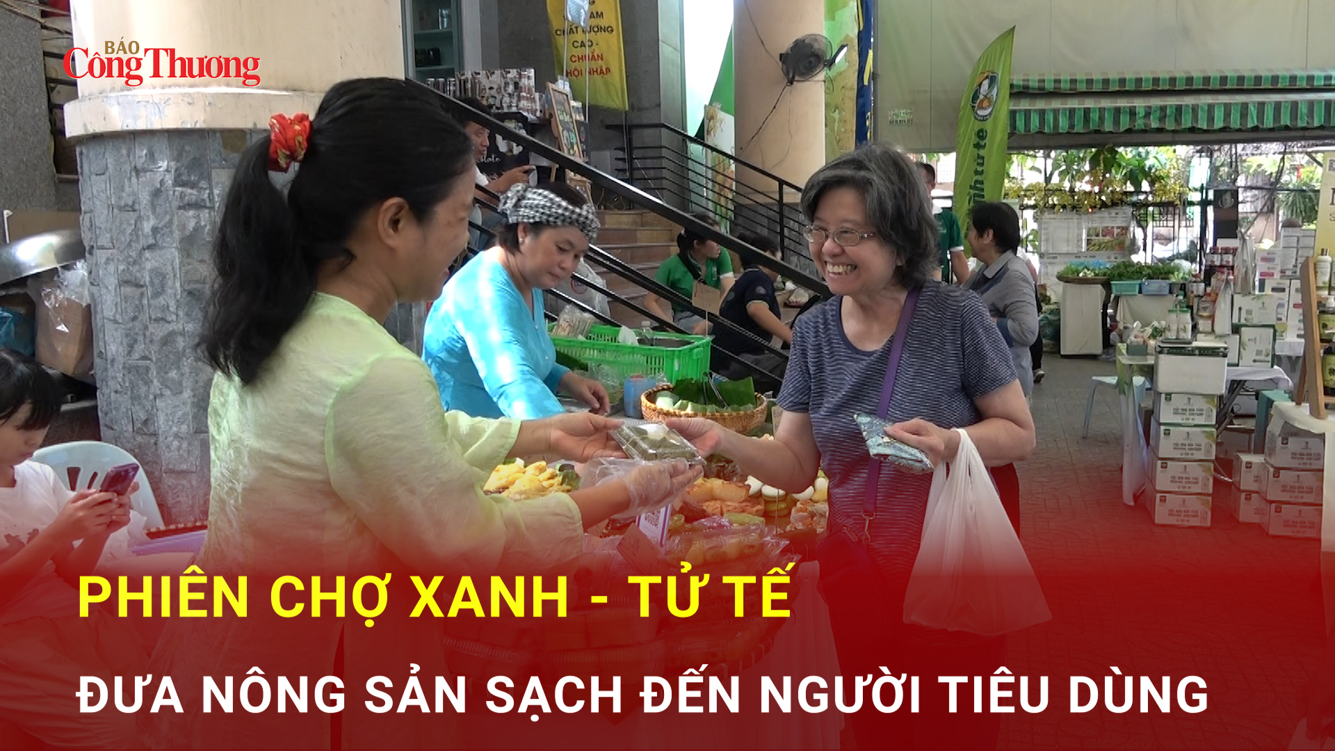 Phiên chợ Xanh - Tử tế: Đưa Trang Chủ OKVIP COM Top #1 sạch đến người tiêu dùng