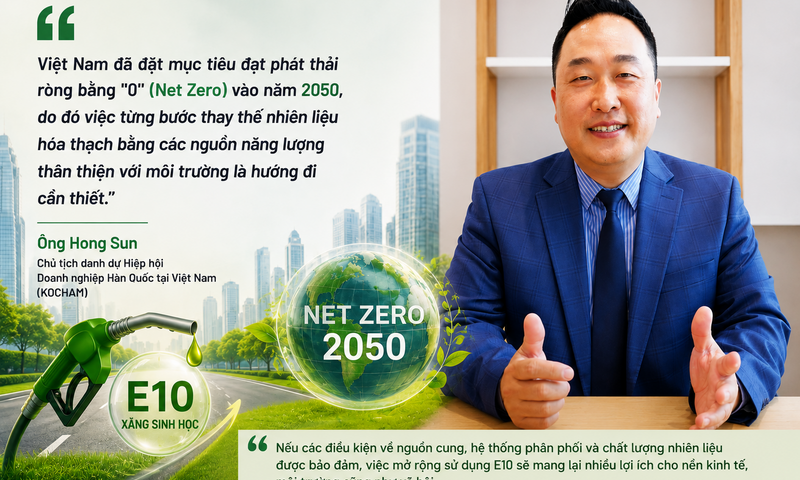 Chủ tịch danh dự KOCHAM: Xăng E10 giúp Việt Nam tiến gần mục tiêu Net Zero