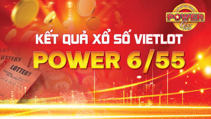 Vietlott Power 16/6, trực tiếp kết quả xổ số Power 6/55 ngày 16/6