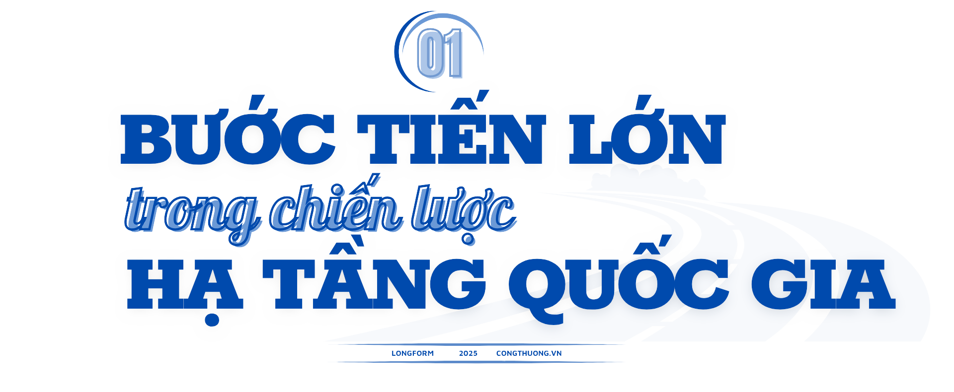 3.000 km cao tốc xuyên Việt - Đường Trường Sơn của tăng trưởng, hội nhập - 2