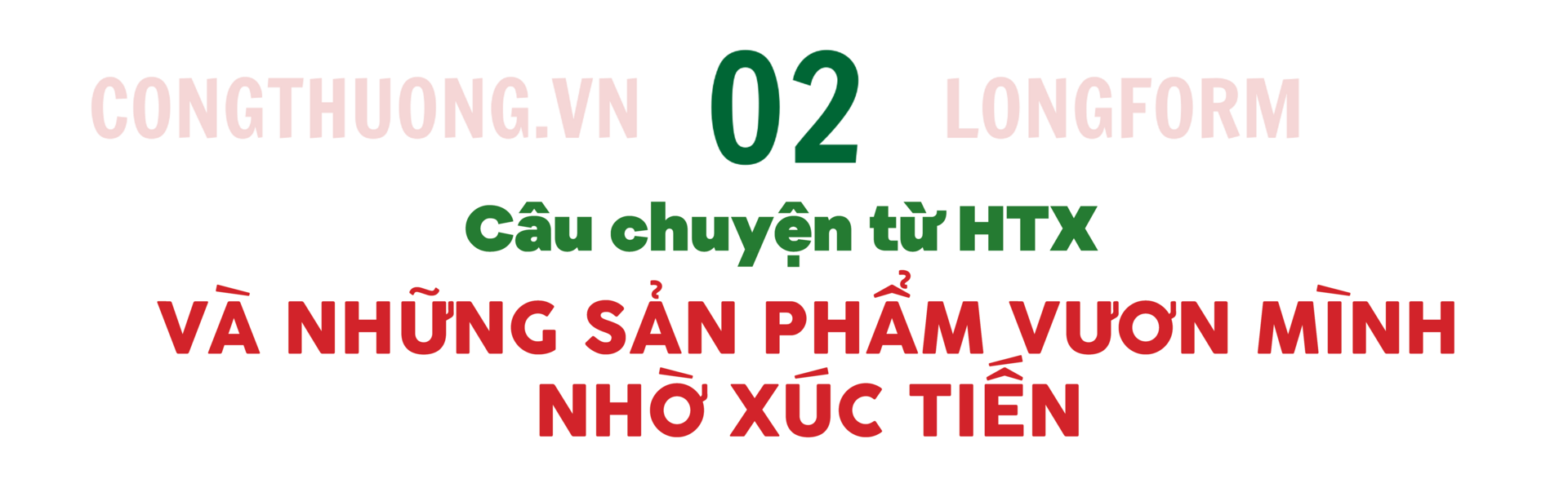 Longform | ‘Khơi thông’ dòng chảy Trang Chủ OKVIP COM Top #1 miền núi bằng xúc tiến thương mại: Bài 1 - 4