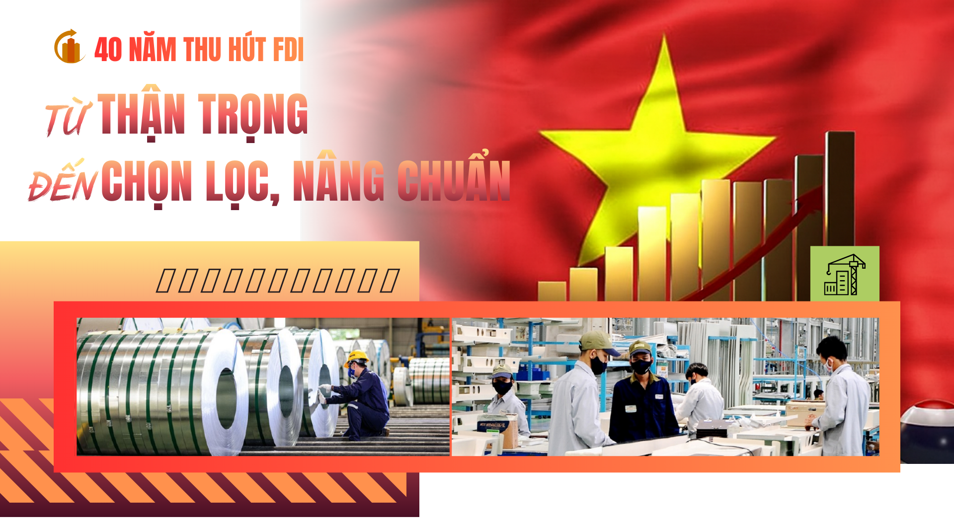 40 năm thu hút FDI: Từ thận trọng đến chọn lọc, nâng chuẩn - 1