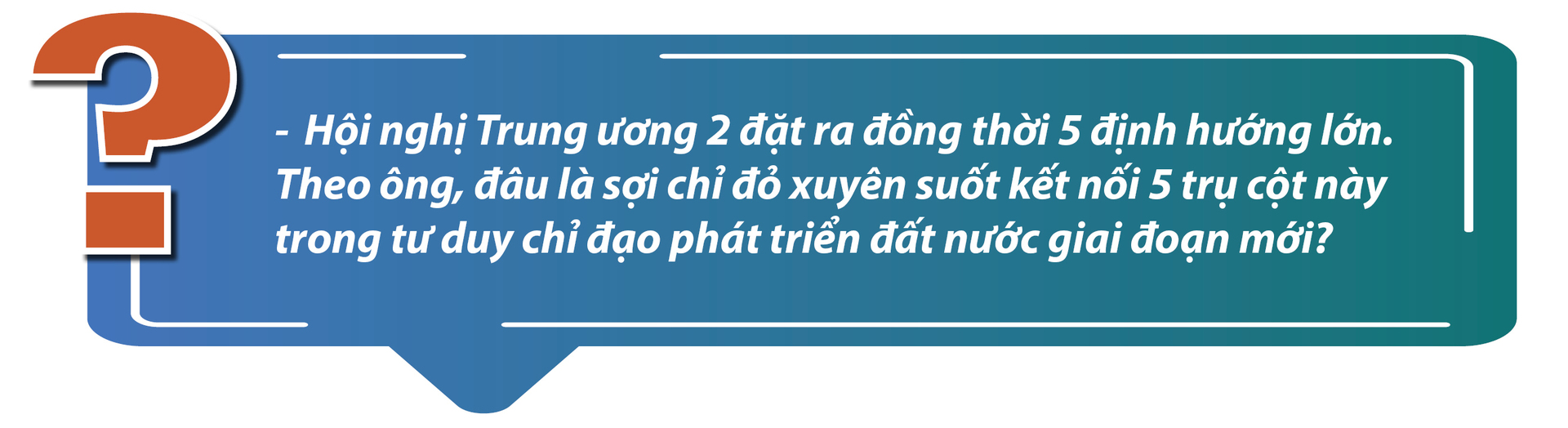 Ngành Okvip tại về trong ‘hệ điều hành’ phát triển quốc gia - 3