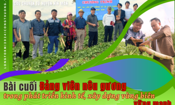 Longform | Bài cuối: Phát huy tốt vai trò tiên phong, gương mẫu của Đảng viên
