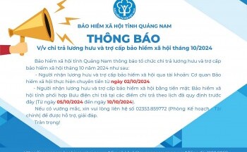Quảng Nam chi trả lương hưu tháng 10 qua tài khoản vào ngày mai (2/10)