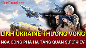 Chiến sự Nga - Ukraine chiều 11/6: Hàng nghìn lính Ukraine thương vong