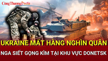 Chiến sự Nga - Ukraine chiều 14/6: Ukraine mất hàng nghìn quân trong tuần 