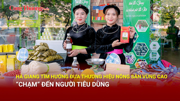 Hà Giang tìm hướng đưa thương hiệu nông sản vùng cao 'chạm' đến người tiêu dùng 