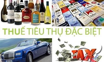 Luật Thuế tiêu thụ đặc biệt: Gỡ điểm nghẽn, khai mở nguồn thu