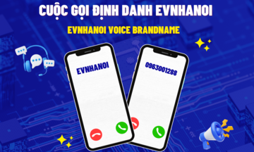 EVNHANOI triển khai cuộc gọi định danh để ngăn chặn tình trạng mạo danh lừa đảo
