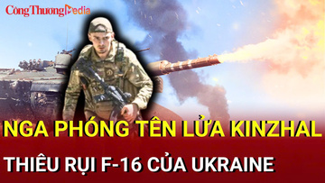 Chiến sự Nga - Ukraine chiều 30/7: Nga thiêu rụi  F-16 của Ukraine