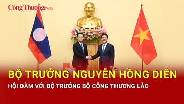 Dấu mốc quan trọng, mở ra cơ hội hợp tác mới giữa Bộ Công Thương Lào và Việt Nam