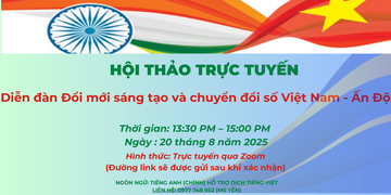 Hội thảo trực tuyến 'Diễn đàn đổi mới sáng tạo và Chuyển đổi số Việt Nam-Ấn Độ 2025'