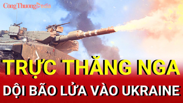 Chiến sự Nga-Ukraine sáng 23/9: Trực thăng Nga dội bão lửa vào Ukraine