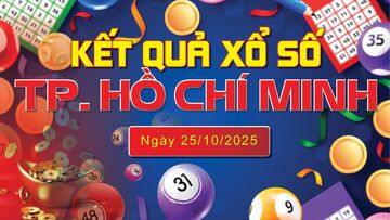 XSHCM 25/10, trực tiếp kết quả xổ số Hồ Chí Minh hôm nay 25/10/2025