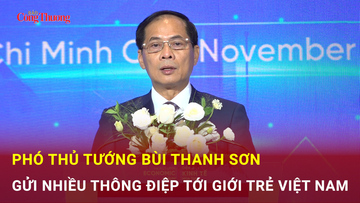 Phó Thủ tướng Bùi Thanh Sơn gửi nhiều thông điệp tới giới trẻ Việt Nam