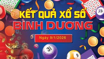 XSBD 9/1, trực tiếp kết quả xổ số Bình Dương hôm nay 9/1/2026