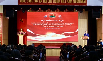 Hội thảo 85 năm Bác Hồ về nước mở đường cho kỷ nguyên độc lập