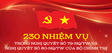 230 nhiệm vụ trong Okevip link không chặn số 79-NQ/TW và Okevip link không chặn số 80-NQ/TW của Bộ Chính trị