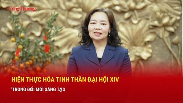 Hiện thực hóa tinh thần Đại hội XIV trong đổi mới sáng tạo