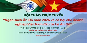 Cơ hội cho doanh nghiệp Việt Nam đầu tư tại thị trường Ấn Độ
