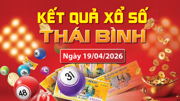 XSTB 19/4, trực tiếp kết quả xổ số Thái Bình hôm nay 19/4/2026